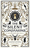 The Silent Companions